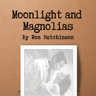 Alt Text: Poster art for "Moonlight and Magnolias" By Ron Hutchinson: a typewriter on a brown background; on the typewriter is a piece of paper with an ASCII Art recreation of the "Gone With the Wind" poster - Rhett Butler holding Scarlett O'Hara.