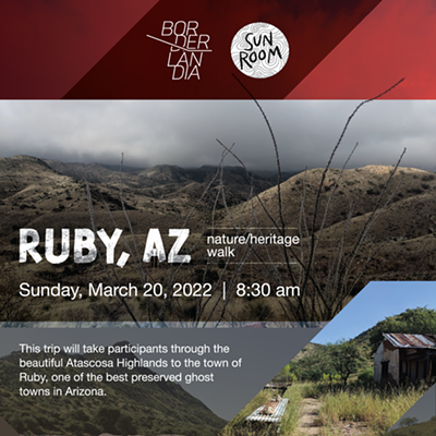Ruby, AZ - Nature/Heritage Walk
