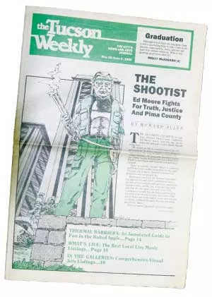 The argument continues to rage over whether Pima County Supervisor Ed Moore shoots from the hip, shoots down the bad guys or just shoots himself in the foot. -- Howard Allen, May 28, 1986
