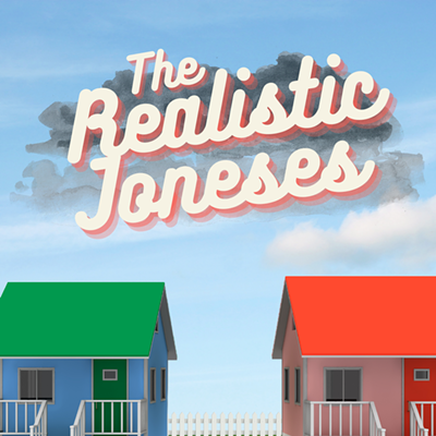 Alt Text: Poster art for “The Realistic Joneses” by Will Eno: 2 nondescript houses in the suburbs next to each other with a white picket fence in the background.