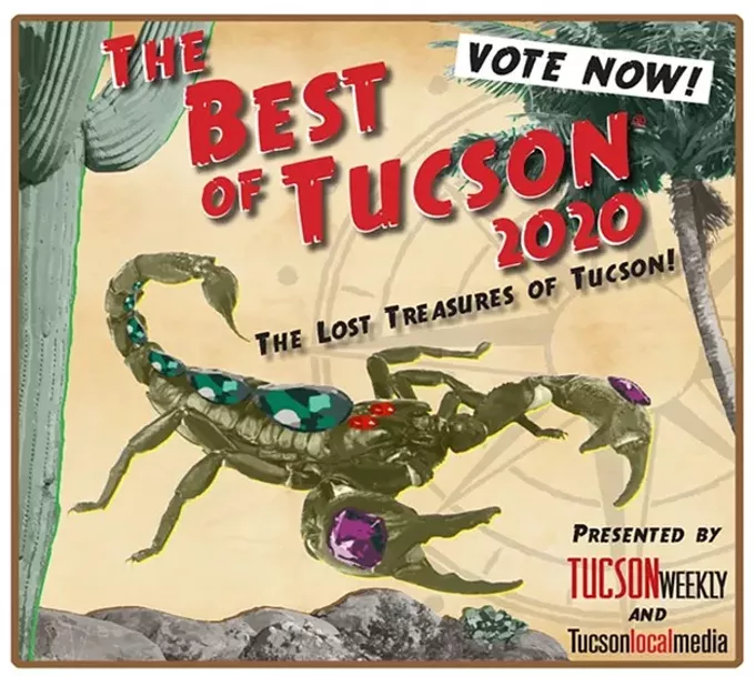 Today Is Your Last Chance To Vote in the First Round of Best of Tucson® 2020: The Lost Treasures!