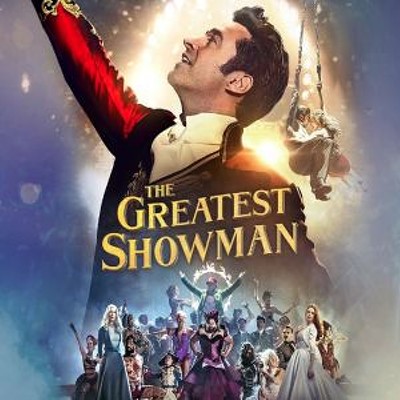 Greatest Showman Movie Musical Sing Along