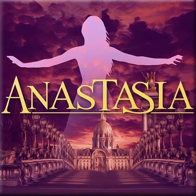 AET Presents the Beloved Broadway Hit, “Anastasia: The Musical”