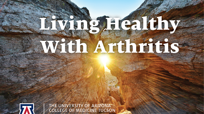 UArizona Arthritis Center: 'The Path to Optimal Health ~ Living the Life You Desire'