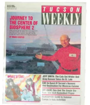 We work alongside the Village Voice to uncover the deep, dark secret behind Biosphere 2: The group that built, conceived and directs the Biosphere project is not a group of high-tech researchers on the cutting edge of science but a claque of recycled theater performers that evolved out of an authoritarian--decidedly nonscientific--personality cult. -- Marc Cooper, May 15, 1991 - GAMMA LIASON